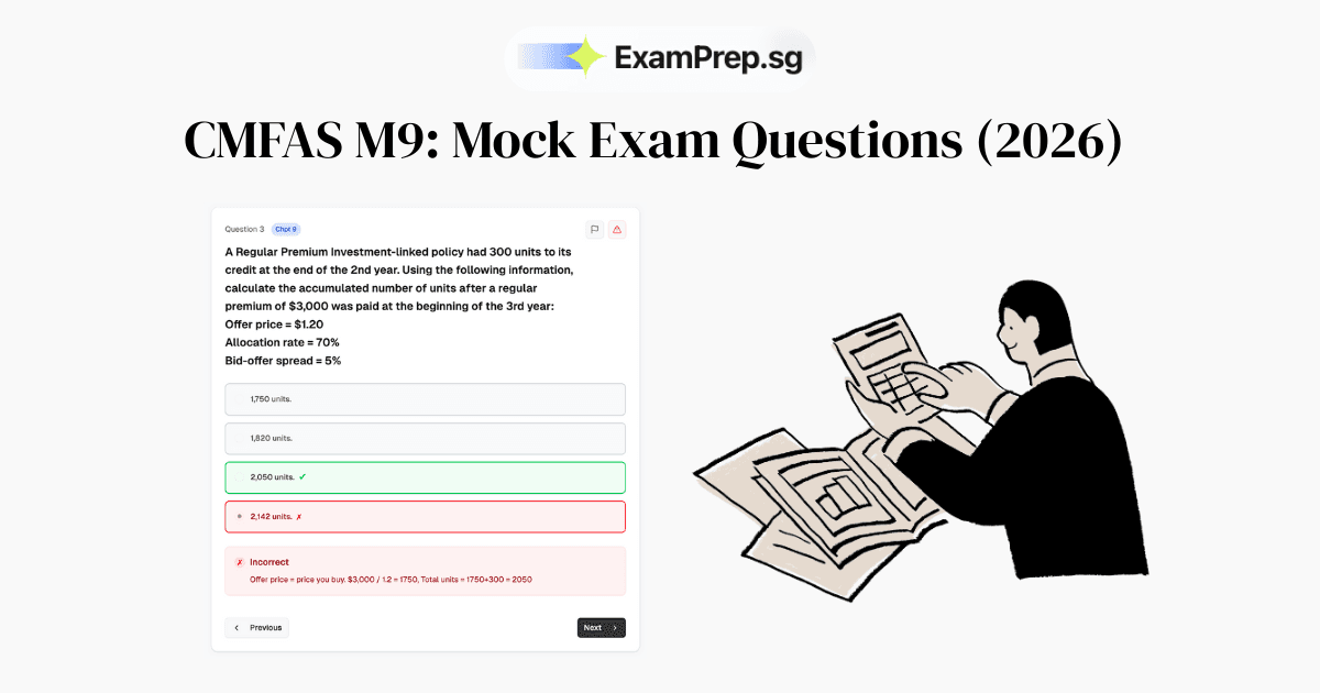 Free CMFAS M9 Mock Exam Questions & Papers (2026 Calculation Examples)