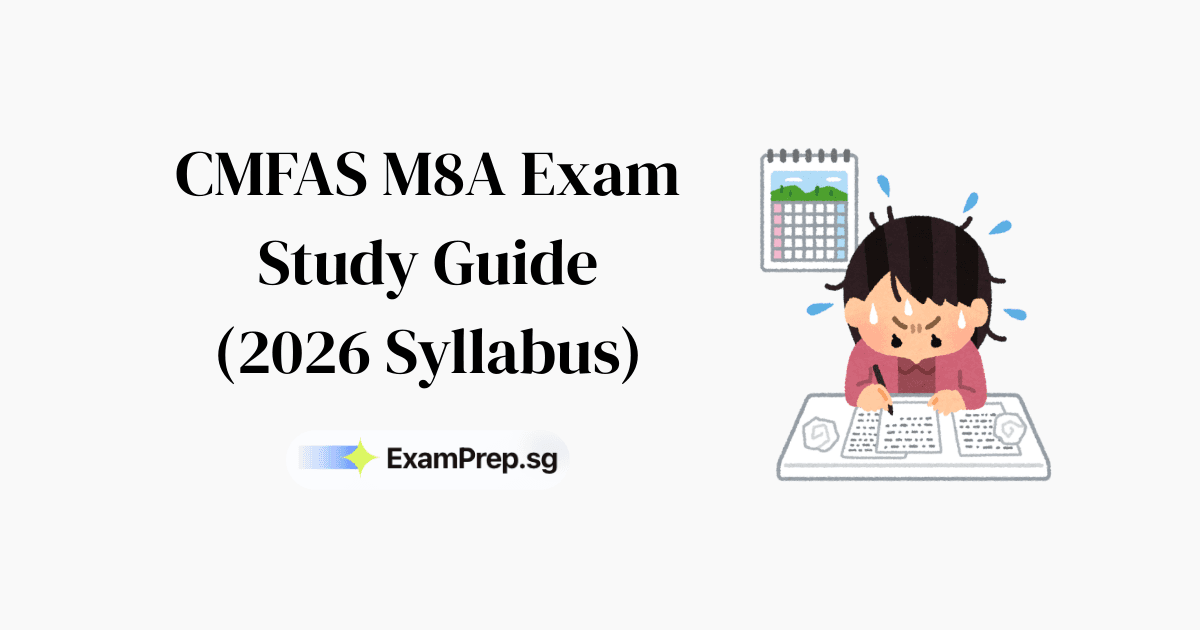 How to Pass CMFAS M8A Exam (2026 Study Guide & Killer Chapters)