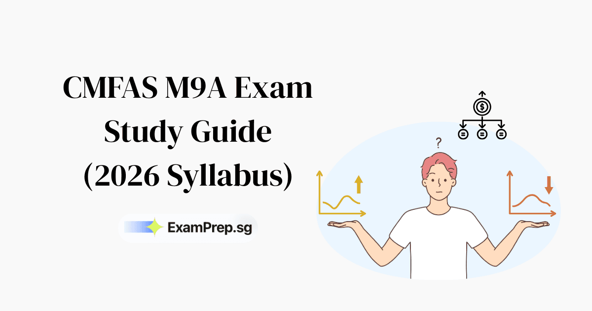 How to Pass CMFAS M9A Exam Singapore: Complete 2026 Study Guide