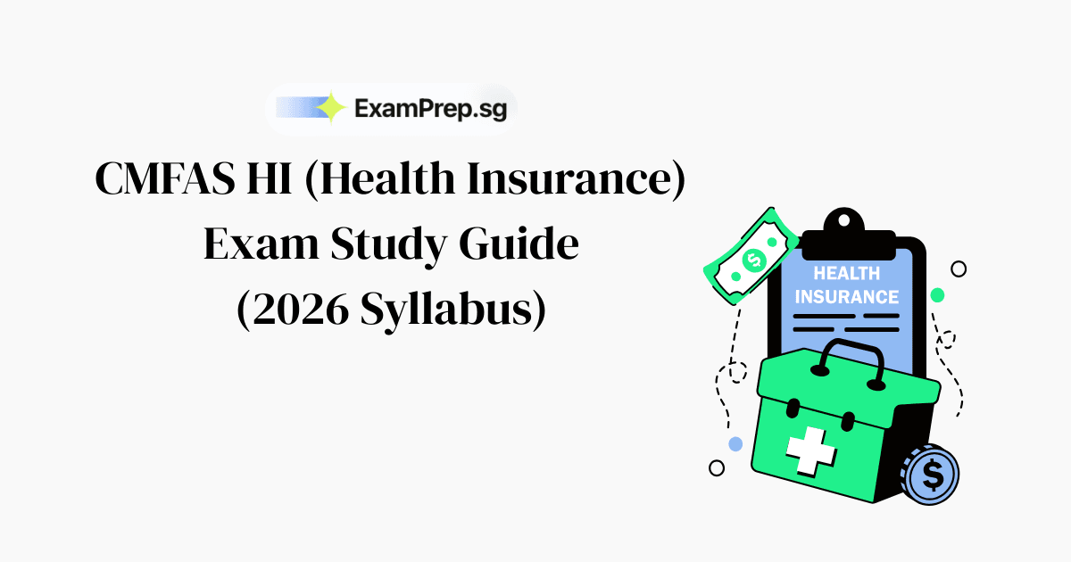 How to Pass CMFAS HI (Health Insurance) Exam: 2026 Guide & Updates
