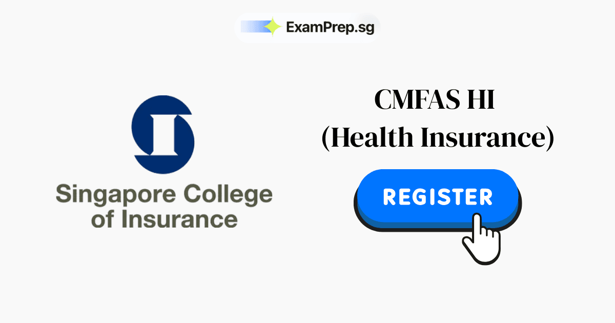 How to Register for CMFAS HI (Health Insurance) Exam (2026 Guide)
