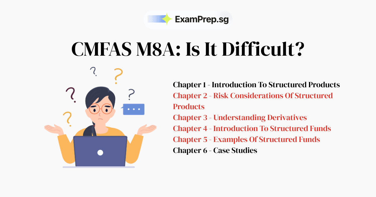 Is CMFAS M8A Exam Difficult? (Why Derivatives & Structured Funds Fail Candidates)